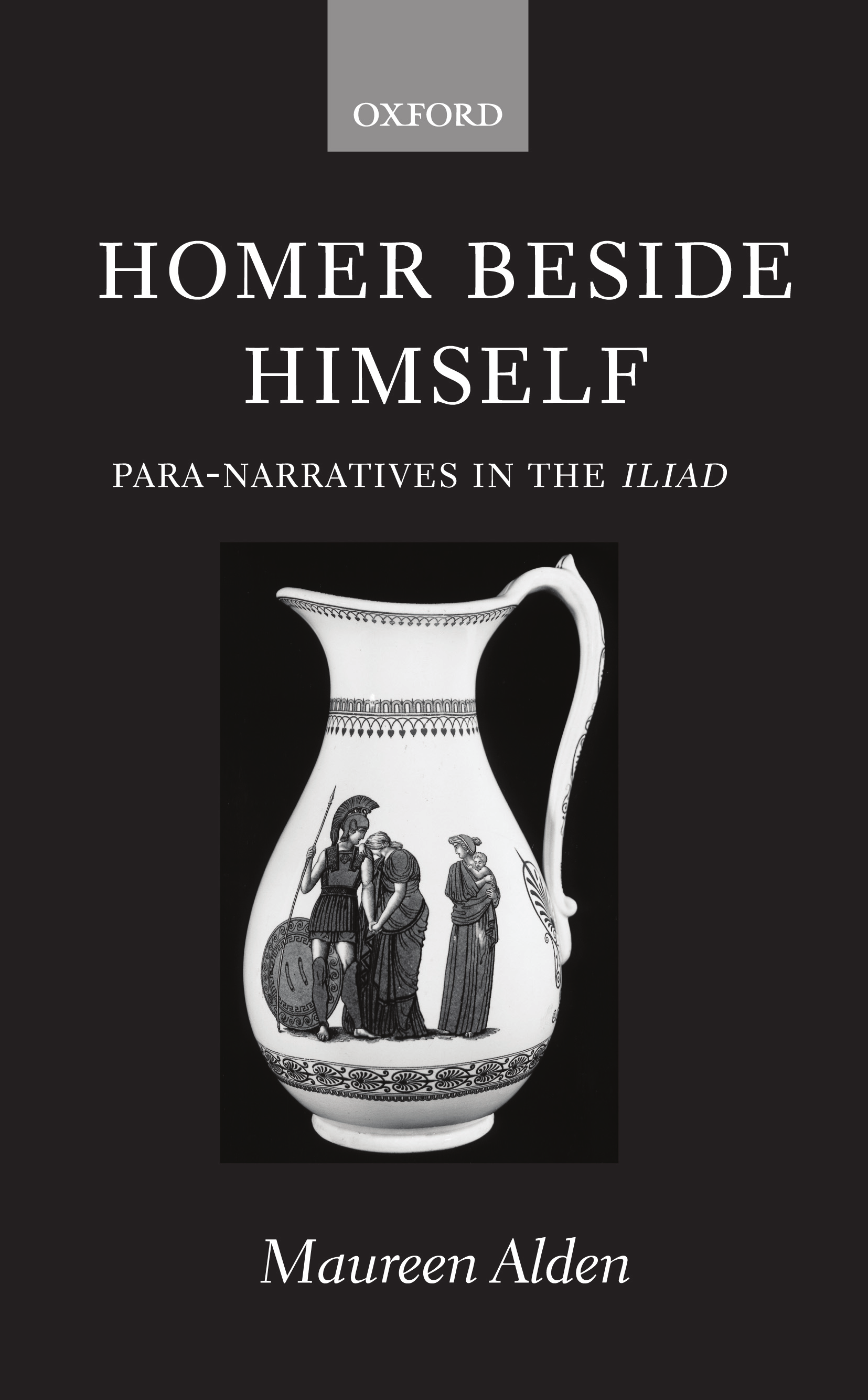 Homer Beside Himself: Para-Narratives in the Iliad