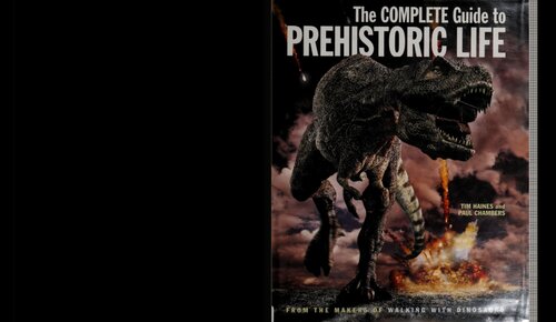 The Complete Guide to Prehistoric Life