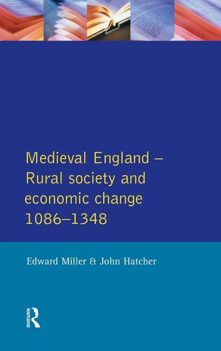 Medieval England: Rural Society and Economic Change 1086-1348