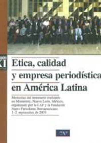 Etica Calidad Y Empresa Periodistica En America Latina