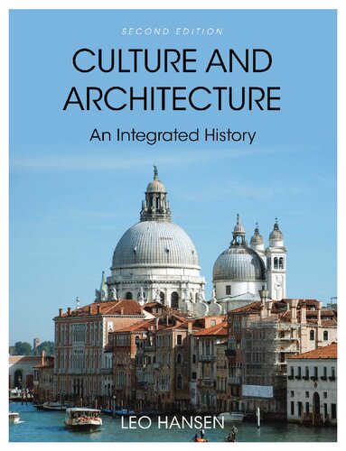 Culture and Architecture: An Integrated History (SecondEdition)