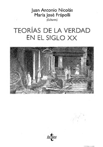 Teorias De La Verdad En El Siglo XX