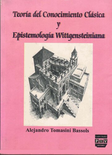 Teoria Del Conocimiento Clasica Y Epistemologia Wittgensteiniana