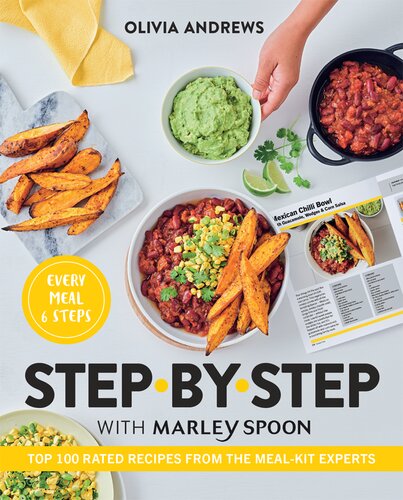 Step by Step with Marley Spoon: Top 100 Rated Recipes from the Meal-Kit Experts with Marley Spoon