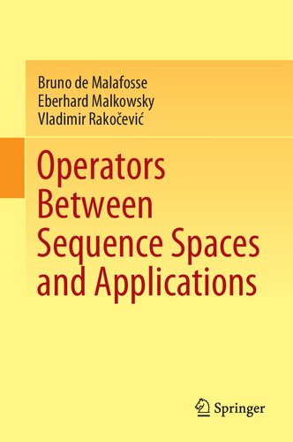 Operators Between Sequence Spaces and Applications