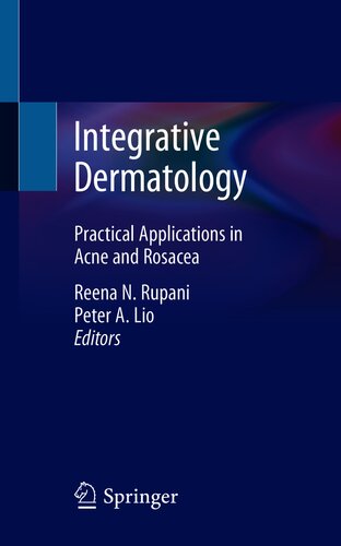 Integrative Dermatology: Practical Applications in Acne and Rosacea