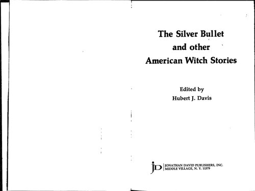 The Silver Bullet, and Other American Witch Stories