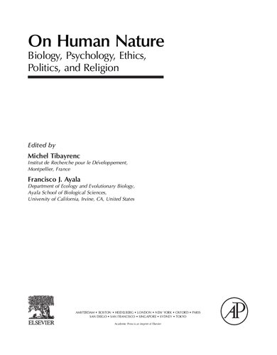 On Human Nature: Biology, Psychology, Ethics, Politics, and Religion