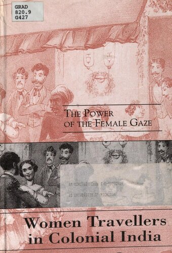 Women Travellers in Colonial India: The Power of the Female Gaze