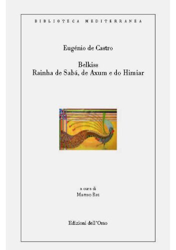 Belkiss. Rainha de sába, de axum e do himiar