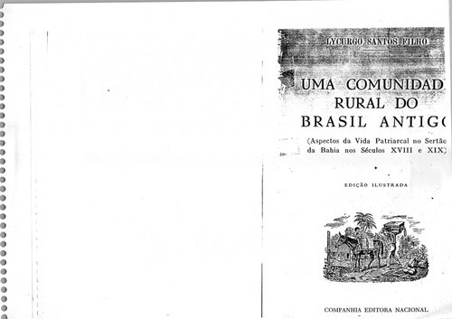 Uma comunidade rural do Brasil antigo: (aspectos da vida patriarcal no sertão da Bahia nos séculos XVIII e XIX)