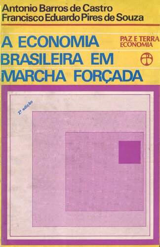 Economia Brasileira em Marcha Forçada