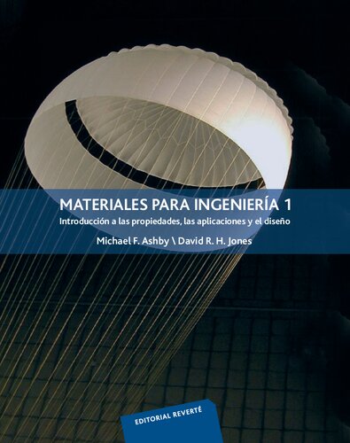 Materiales para ingenieria 1, Introducción a las propiedades, las aplicaciones y el diseño