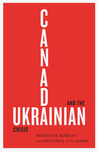 Canada And The Ukrainian Crisis