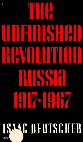 The Unfinished Revolution: Russia, 1917-1967 (Galaxy Books)