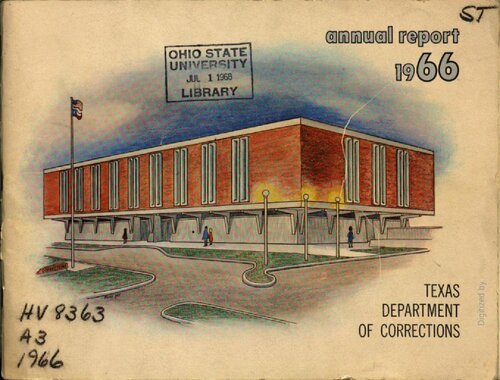 Annual report of the Texas Prison System. 1966