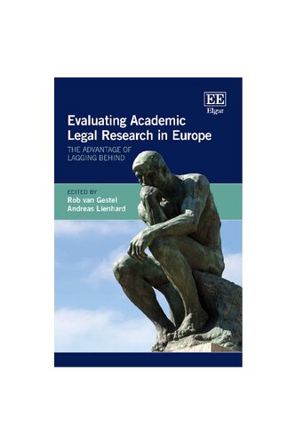 Evaluating Academic Legal Research in Europe: The Advantage of Lagging Behind