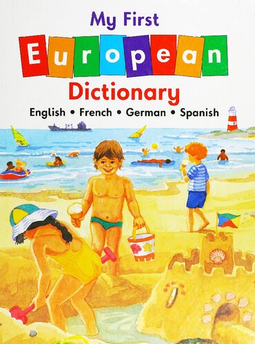 My first European dictionary : English, French, German, Spanish