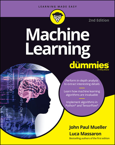 Machine Learning for Dummies: 2nd Edition