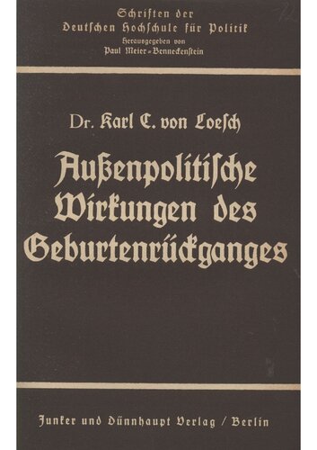 Aussenpolitische Wirkungen des Geburtenrueckganges - Dargelegt am Beispiel der Franzosen