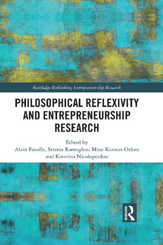 Philosophical reflexivity and entrepreneurship research