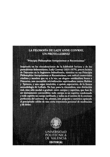 La filosofia de Lady Anne Conway: un proto-leibniz [Traducción de Los principios de la más antigua y moderna filosofìa)