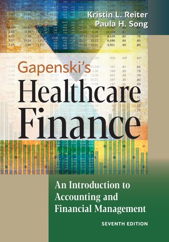 Gapenski's healthcare finance : an introduction to accounting and financial management