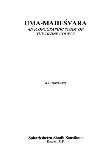 Umā-Maheśvara : an iconographic study of the divine couple