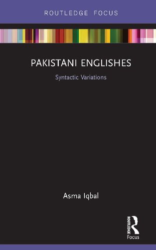 Pakistani Englishes: Syntactic Variations