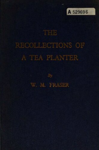 The recollections of a tea planter