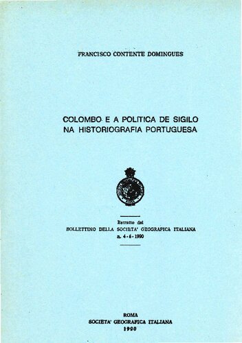 Colombo e a Política de Sigilo na Historiografia Portuguesa