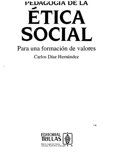 Pedagogía de la ética social. Para una formación en valores