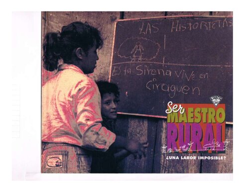 Ser maestro rural, ¿una labor imposible?