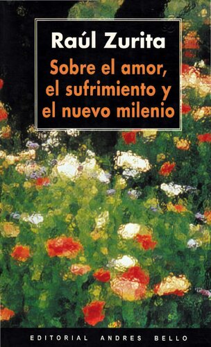 Sobre el amor, el sufrimiento y el nuevo milenio