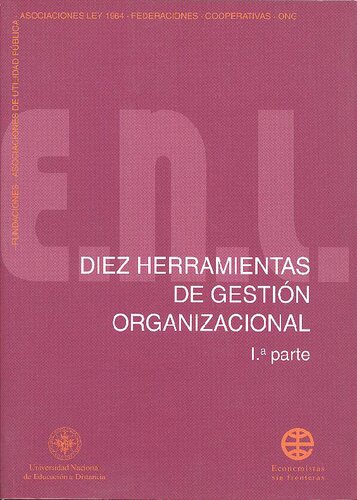 10 herramientas de gestión organizacional. 1® parte, Mejora la gestión de tu asociación para mejorar el mundo