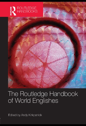 The Routledge Handbook of World Englishes (Routledge Handbooks in Applied Linguistics)