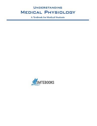 Understanding Medical Physiology A Textbook for Medical Students