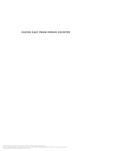 Facing East from Indian Country : A Native History of Early America/ Daniel K. Richter. Creator Richter, Daniel K.