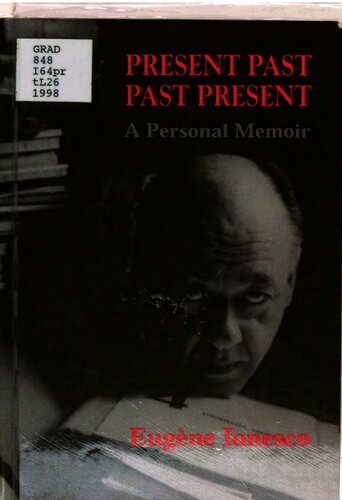 Present past, past present : a personal memoir