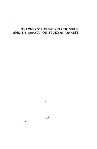 Teacher-student relationship and its impact on student unrest