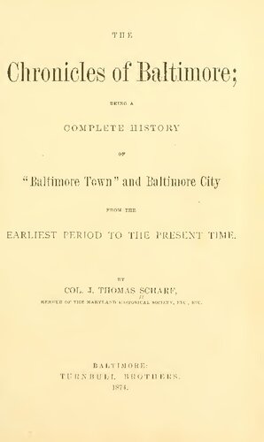 The Chronicles of Baltimore; being a complete history of 
