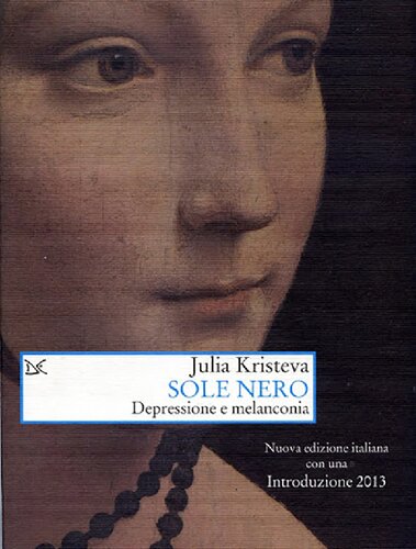 Sole nero. Depressione e melanconia