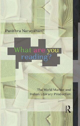 What are you Reading?: The World Market and Indian Literary Production