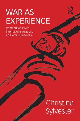 War as Experience: Contributions from International Relations and Feminist Analysis