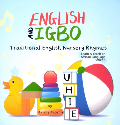 English and Igbo - Traditional English Nursery Rhymes: Learn & Teach An African Language (Igbo) Book 2 (Learn & Teach An African Language Series)
