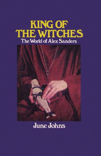 The King of the Witches: The World of Alex Sanders