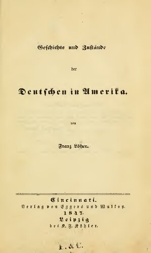 Geschichte und Zustände der Deutschen in Amerika