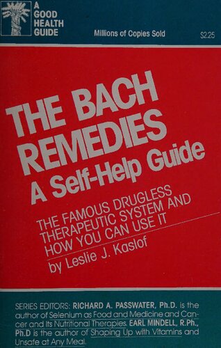 The Bach Remedies: A Self Help Guide (A Good Health Guide)
