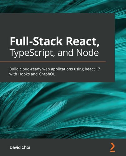 Full-Stack React, TypeScript, and Node