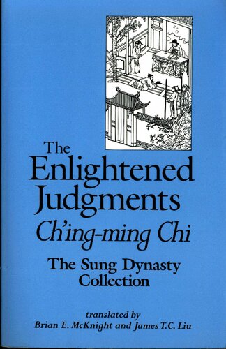 The Enlightened Judgments: Ch'ing-ming Chi: The Sung Dynasty Collection